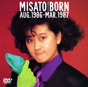 MISATO BORN AUG 1986-MAR 1987