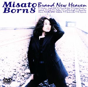 misato born 8 Brand New Heaven