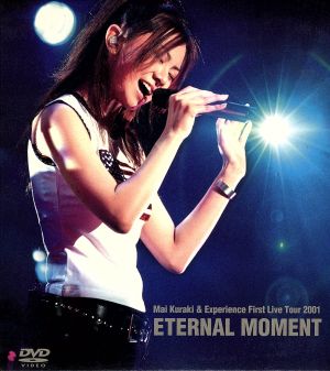 ETERNAL MOMENT(ライブ&ドキュメンタリービデオ)