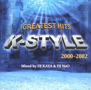 K-STYLE GREATEST HITS 2000~2002