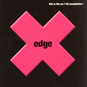 edge～this is the no.1 hit compilation！