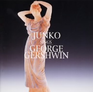 Junko Sings George Gershwin