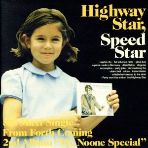 Highway Star,Speed Star