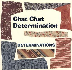 Chat Chat Determination