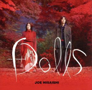 Dolls オリジナル・サウンドトラック