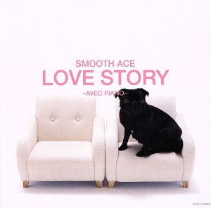 LOVE STORY ～AVEC PIANO～