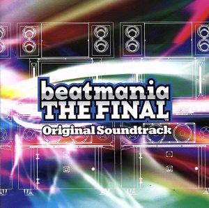 beatmania THE FINAL Original Soundtrack