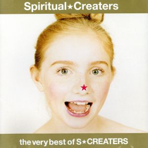 the very best of 『Spiritual★Creaters』