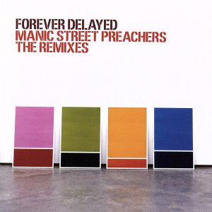 FOREVER DELAYED MANIC STREET PREACHERS THE GREATEST HITS