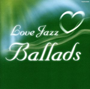 LOVE JAZZ BALLAD