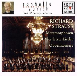 R.シュトラウス:メタモルフォーゼン、オーボエ協奏曲&4つの最後の歌