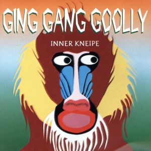 GING GANG GOOLLY