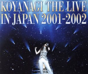 KOYANAGI THE LIVE IN JAPAN 2001-2002