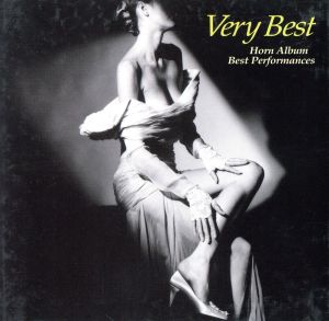 VERY BEST HORN ALBUM BEST PERFORMANCES(ヴィーナスレコード・ホーン・アルバム・ベスト・パフォーマンス)
