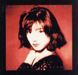 AKINA NAKAMORI ARCHIVES COLLECTION アンバランス+バランス+6