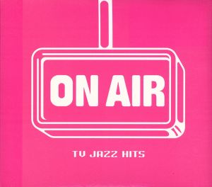 ON AIR TV JAZZ HITS