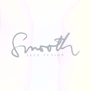 SMOOTH JAZZ FUSION