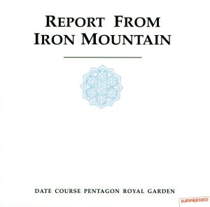 REPORT FROM IRON MOUNTAIN
