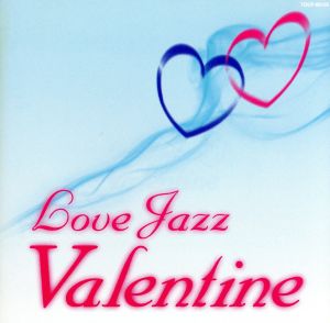 LOVE JAZZ VALENTINE