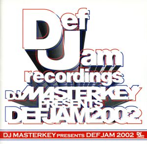 DJ MASTERKEY presents DEF JAM 2002