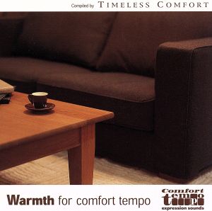 Wormth for comfort tempo