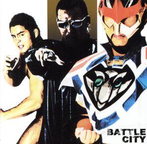 BATTLE CITY ～新たなる超戦士ヒーロー～