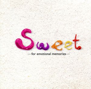 Sweet-for emotional memories-