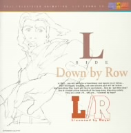 L/R ドラマCD L SIDE Down by Row