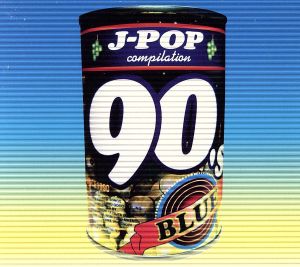 J-POP 90'S “BLUE