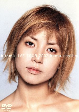 hitomi LIVE TOUR2002 huma-rhythm
