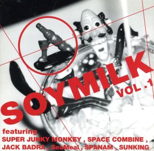 SOYMILK VOL.1