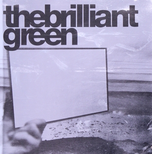 ザ・ブリリアントグリーン