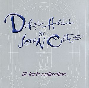 ダリル・ホール&ジョン・オーツ 12インチ・コレクション