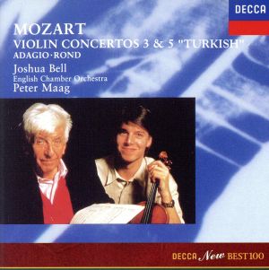モーツァルト:ヴァイオリン協奏曲第3番・第5番≪トルコ風≫ アダージョK261/ロンドK373