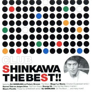 CLUB SHINKAWA THE BEST!!(CCCD)<CCCD>