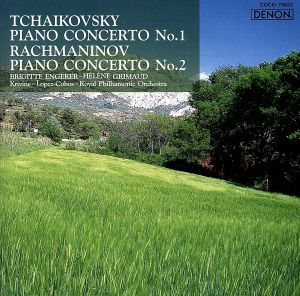チャイコフスキー:ピアノ協奏曲 第1番 ラフマニノフ:ピアノ協奏曲 第2番