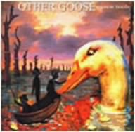 OTHER GOOSE