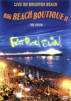 Live on Brighton Beach:BIG BEACH BOUTIQUE Ⅱ