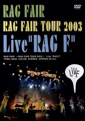 ～RAG FAIR TOUR 2003～Live“RAG F