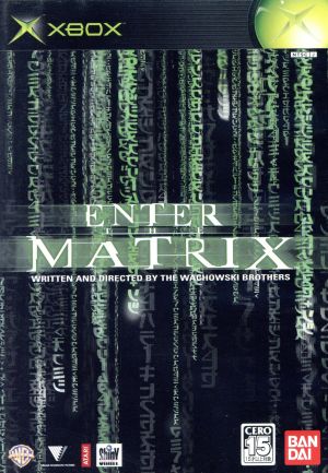 ENTER THE MATRIX エンター ザ マトリックス