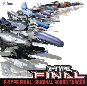 R-TYPE FINAL オリジナル・サウンド・トラックス