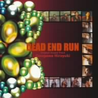 DEAD END RUN オリジナル・サウンドトラック