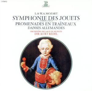 モーツァルト父子:おもちゃの交響曲、そりすべり、ドイツ舞曲 他 エラート・アニヴァーサリー50 40