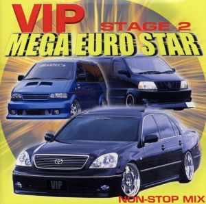 VIP MEGA EURO STAR NON-STOP MIX STAGE2
