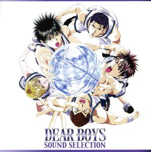 DEAR BOYS SOUND SELECTION(CCCD) <CCCD>