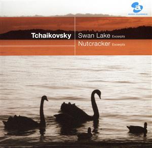 チャイコフスキー:「白鳥の湖」(抜粋)、「くるみ割り人形」(抜粋)(CCCD) <CCCD>