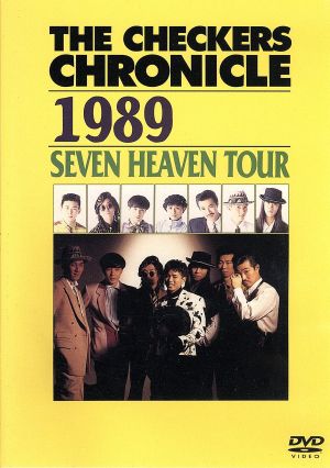 THE CHECKERS CHRONICLE 1989 SEVEN HEAVEN TOUR