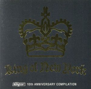 KING OF NEW YORK ～KING STREET SOUNDS 10th ANNIVERSARY COMPILATION