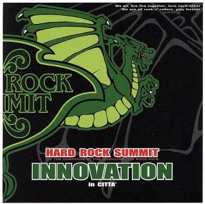 HARD ROCK SUMMIT INNOVATION in CITTA'