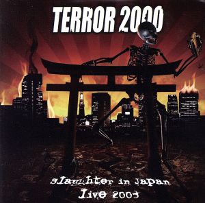 Slaughter In Japan-Live 2003